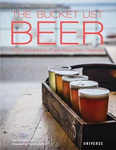 bucket-list-beer-1000-adventures-pubs-breweries-festivals-bucket-lists The Bucket List: Beer: 1000 Adventures " Pubs " Breweries " Festivals (Bucket Lists)