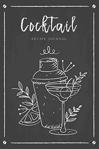 cocktail-recipe-journal-record-favorite-recipes-ingredients-organizer-drinks-rat Cocktail Recipe Journal: Record Favorite Recipes Ingredients Organizer Drinks Rating Tasting Journal (Beverages & Cocktails Book)
