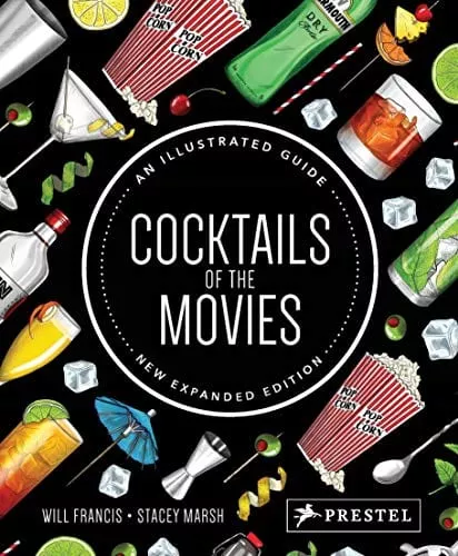 cocktails-movies-illustrated-guide-to-cinematic-mixology-new-expanded-edition Cocktails of the Movies: An Illustrated Guide to Cinematic Mixology New Expanded Edition