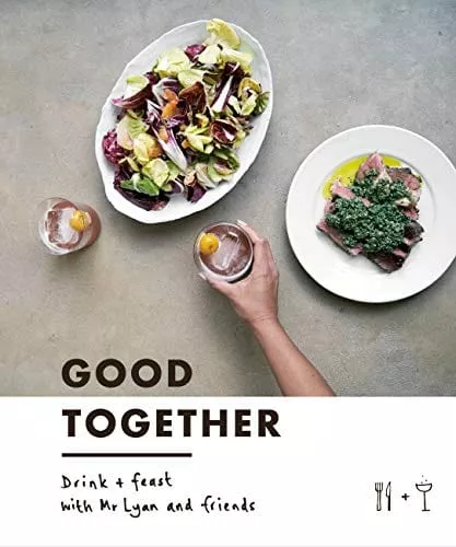 good-together-drink-feast-with-mr-lyan-friends Good Together: Drink & Feast with Mr Lyan & Friends