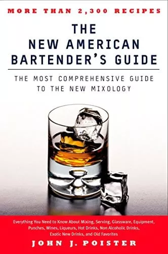 new-american-bartender-s-guide-most-comprehensive-guide-to-new-mixology The New American Bartender's Guide: The Most Comprehensive Guide to the New Mixology