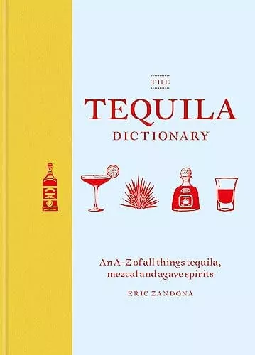 tequila-dictionary The Tequila Dictionary